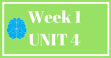 Week 1 (Unit 4) – Lessons & Worksheets